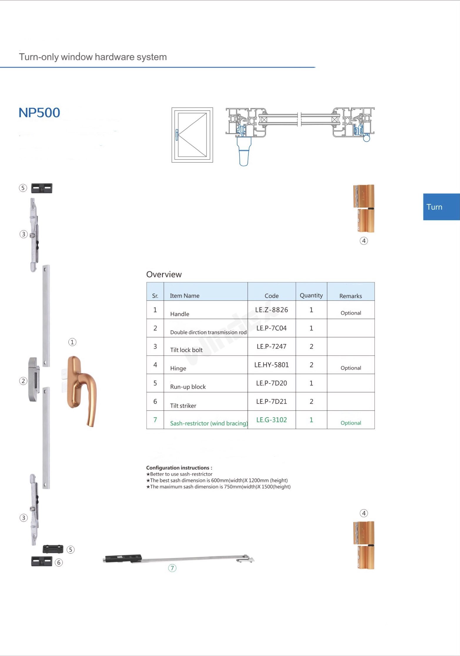 Turn-only inward opening window hardware NP500